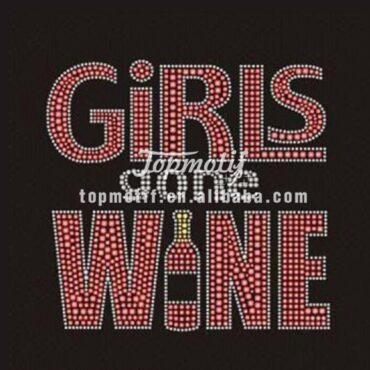 Highest Quality Transfer Designs Girls Gone Wine Rhinestones on Sale