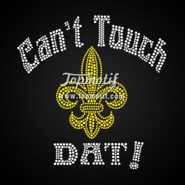 Rhinestone Custom Saints Heat Transfers Can'T Touch Dat