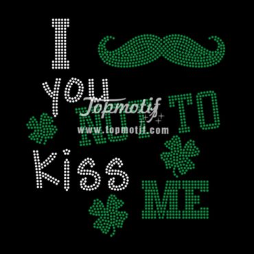 Not to Kiss Me Rhinestone St Patrick's Day Bling Iron on Heat Transfer