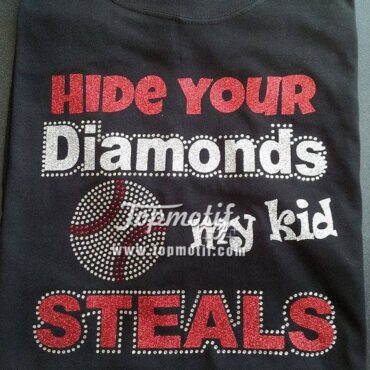 Hide your Diamonds My Kid Steals Baseball glitter bling iron on