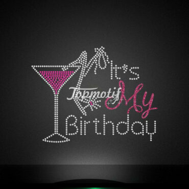 Rhinestone it's my birthday letter design hot fix transfer